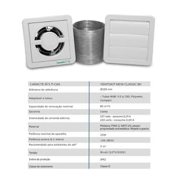 EXAUSTOR DE 10CM P/BANHEIRO RENOVADOR DE AR - P/ATÉ 05M2 KIT-BIV20W VAZAO-00080M3/H - VENTOKIT NEW CLASSIC C80 100MM